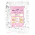 Petite Patisserie: 180 Easy Recipes for Elegant French Treats