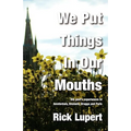 We Put Things in Our Mouths: The Poet's Experiences in Amsterdam, Brussels, Brugge and Paris