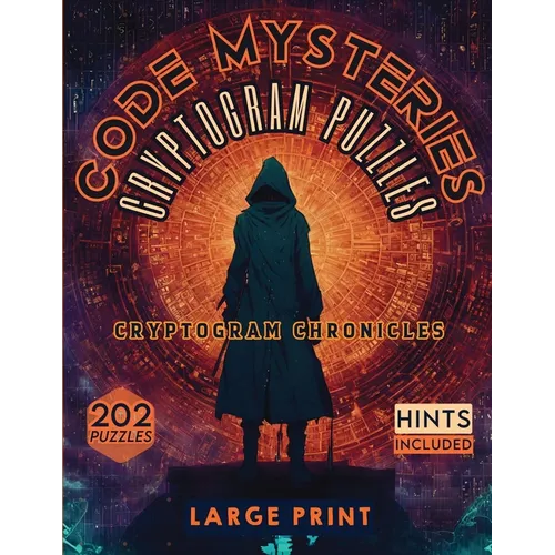 Code Mysteries Cryptogram Puzzles: Cryptogram Chronicles
