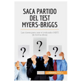 Saca partido del test Myers-Briggs: Las claves para usar el indicador MBTI de forma eficaz