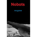 Nobots