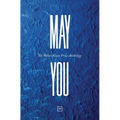 May You: The Walter Swan Prize Anthology