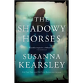 The Shadowy Horses