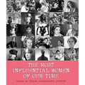 The Most Influential Women of Our Time