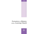 Formation for Ministry Within a Learning Church: The Hind Report