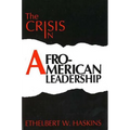 Crisis in Afro-American Leadership