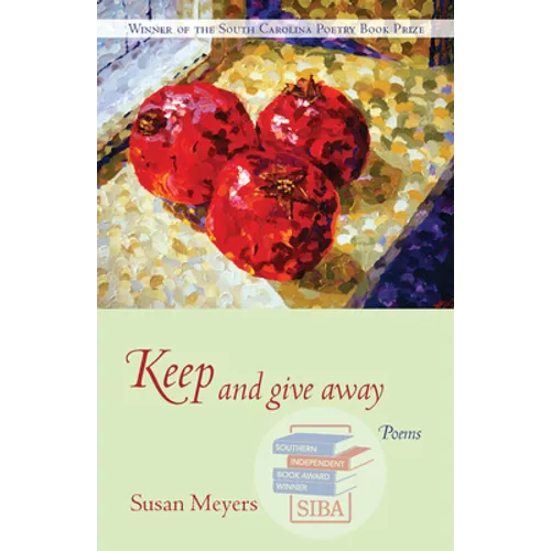 Keep and Give Away: Poems