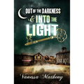 Out of the Darkness and Into the Light