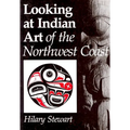 Looking at Indian Art of the Northwest Coast