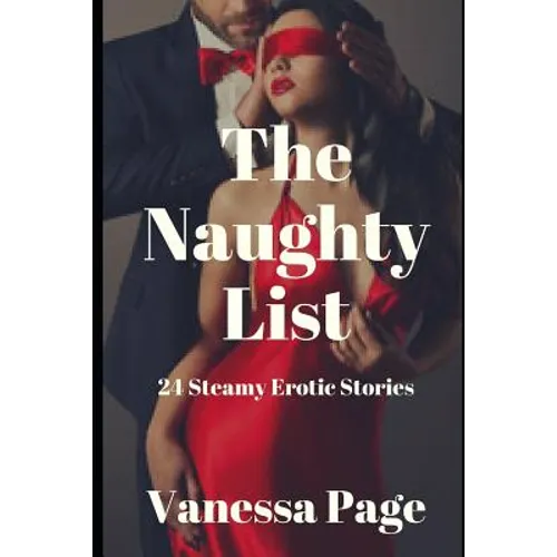 The Naughty List: 24 Steamy Erotic Stories
