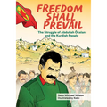 Freedom Shall Prevail: The Struggle of Abdullah Öcalan and the Kurdish People