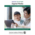 Pediatric Collections: Digital Media: Part 3: Use of Media as a Tool