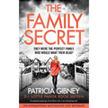 The Family Secret: Completely gripping crime fiction with a jaw-dropping twist
