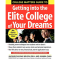 College Matters Guide to Getting Into the Elite College of Your Dreams