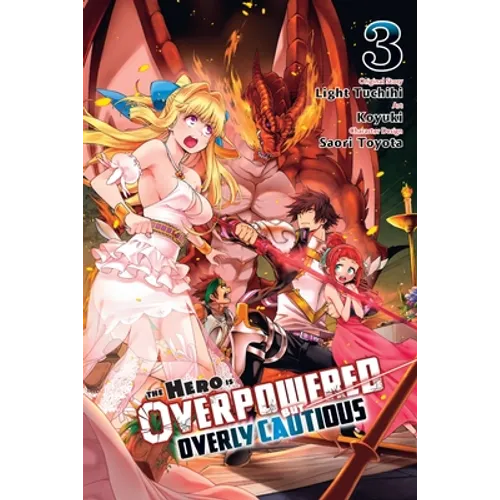 The Hero Is Overpowered But Overly Cautious, Vol. 3 (Manga)