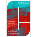 The Left in China: A Political Cartography