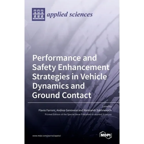 Performance and Safety Enhancement Strategies in Vehicle Dynamics and Ground Contact