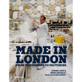 Made in London: From Workshops to Factories