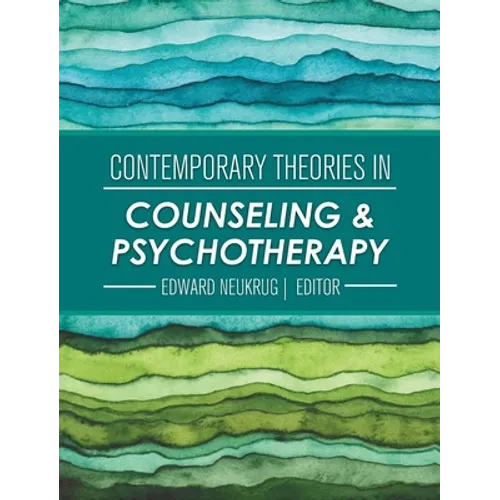 Contemporary Theories in Counseling and Psychotherapy