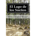 El Lago de los Sueños