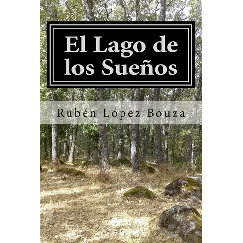 El Lago de los Sueños