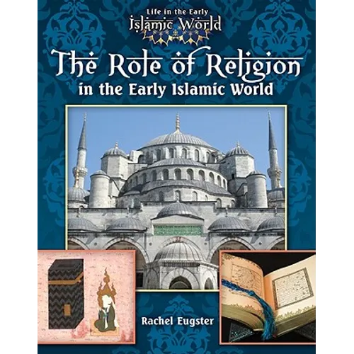 The Role of Religion in the Early Islamic World