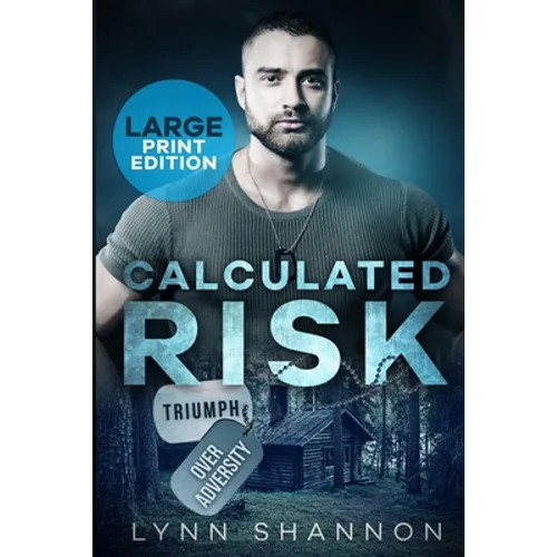 Calculated Risk: A Small-town Christian Romantic Suspense (Large Print)