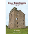 Ulster Transformed: Plantation in early modern Ireland c.1590-1641