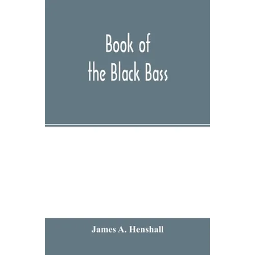 Book of the black bass