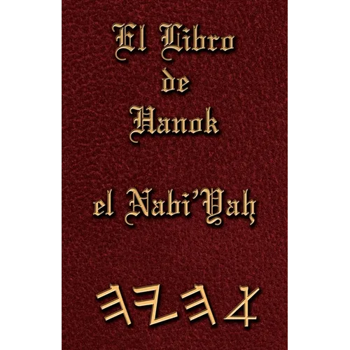 El Libro de Hanok el Nabi'Yah
