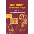 Blake, Modernity and Popular Culture