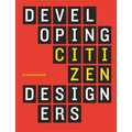 Developing Citizen Designers