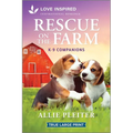 Rescue on the Farm: An Uplifting Inspirational Romance