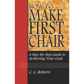 How to Make First Chair: A Step-by-Step Guide to Achieving Your Goal