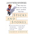 Sticks and Stones: 7 Ways Your Child Can Deal with Teasing, Conflict, and Other Hard Times
