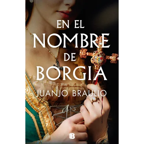 En El Nombre de Borgia / In the Name of Borgia