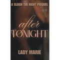 After Tonight: A Sleigh the Night Prequel