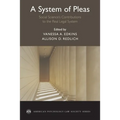 A System of Pleas: Social Sciences Contributions to the Real Legal System