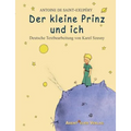 Der kleine Prinz und ich