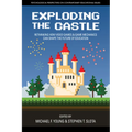 Exploding the Castle: Rethinking How Video Games & Game Mechanicscan Shape the Future of Education