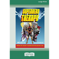Superhero Therapy: Mindfulness Skills to Help Teens and Young Adults Deal with Anxiety, Depression, and Trauma [Large Print 16 Pt Edition