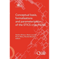 Conceptual Basis, Formalisations and Parameterization of the Stics Crop Model