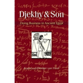 Djekhy & Son: Doing Business in Ancient Egypt