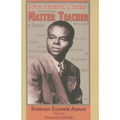 John Henrik Clarke-Master Teacher