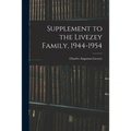 Supplement to the Livezey Family, 1944-1954