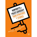 Nonprofits in Policy Advocacy: Their Strategies and Stories