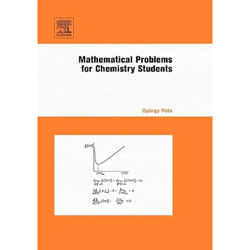 Mathematical Problems for Chemistry Students