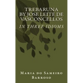 Trebaruna by Jose Leite de Vasconcellos: In three idioms