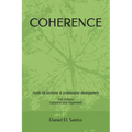 Coherence: A Practical Guide For Self-Development
