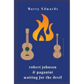 Robert Johnson & Paganini Waiting For The Devil